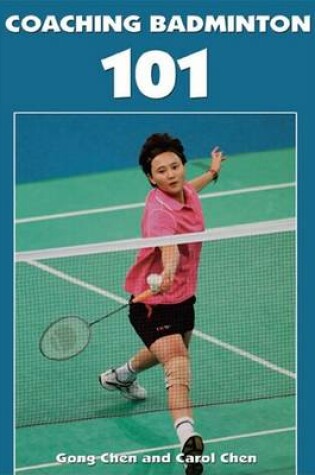 Cover of Coaching Badminton 101