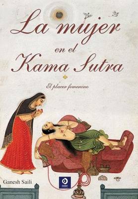 Book cover for La Mujer En El Kama Sutra