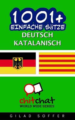 Cover of 1001+ Einfache Satze Deutsch - Katalanisch