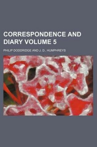 Cover of Correspondence and Diary Volume 5