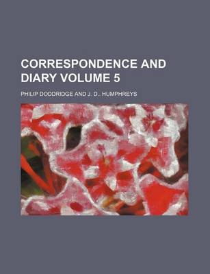 Book cover for Correspondence and Diary Volume 5