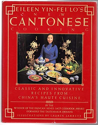 Book cover for Eileen Yin-Fei Lo's New Cantonese Cooking =