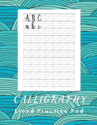 Book cover for Calligraphy Lined Practice Pad