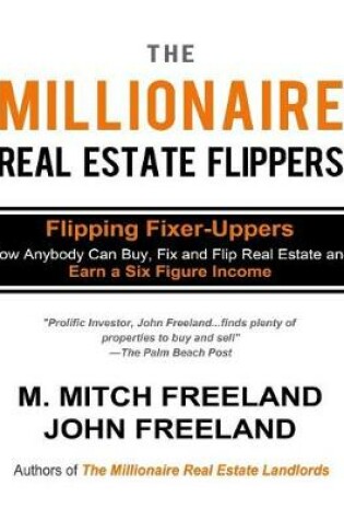 Cover of The Millionaire Real Estate Flippers