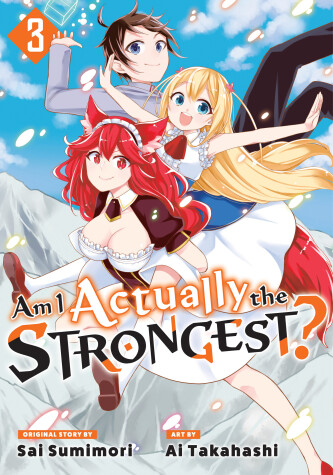 Cover of Am I Actually the Strongest? 3 (Manga)