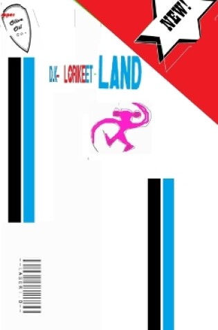 Cover of --D.K - Lorikeet Land--