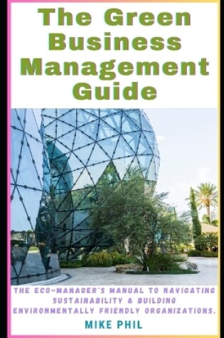 Cover of The Green Business Management Guide