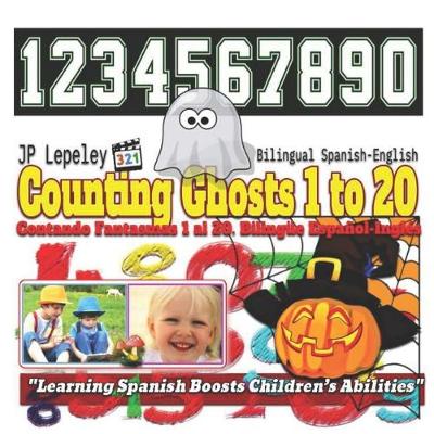 Book cover for Counting Ghosts 1 to 20. Bilingual Spanish-English