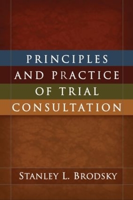 Book cover for Principles and Practice of Trial Consultation