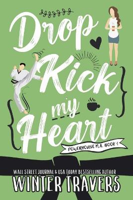 Book cover for Dropkick My Heart