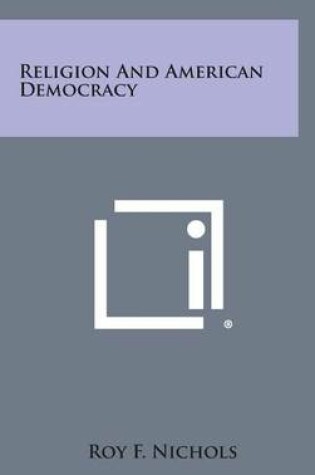 Cover of Religion and American Democracy