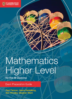 Cover of Mathematics Higher Level for the IB Diploma Exam Preparation Guide