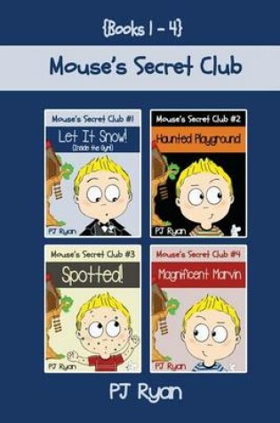 Cover of Mouse's Secret Club Books 1-4