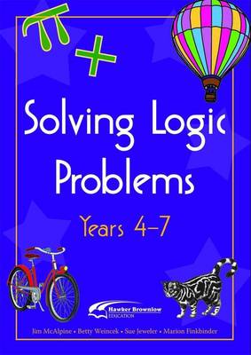 Book cover for Solving Logic Problems, Years 4-7