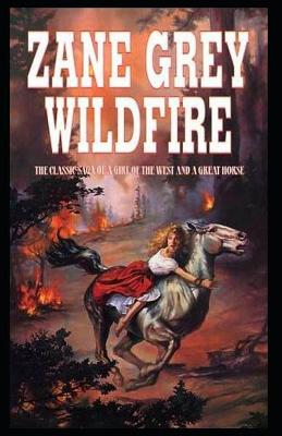 Book cover for Wildfire-Western Classic Original Edition(Annotated)