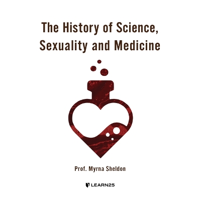 Book cover for The History of Science, Sexuality, and Medicine