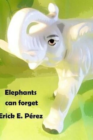 Cover of Elephants can forget