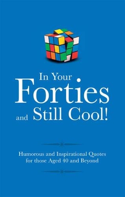 Book cover for In Your 40s and Still Cool!