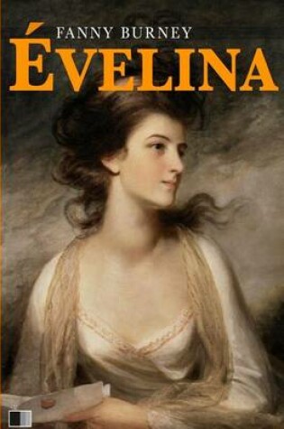 Cover of Évelina ou l'entrée d'une jeune personne dans le Monde