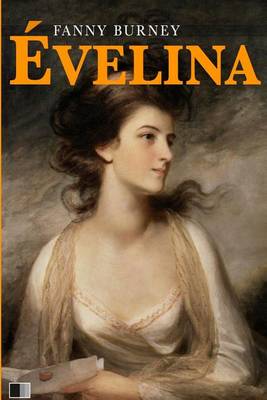 Book cover for Évelina ou l'entrée d'une jeune personne dans le Monde