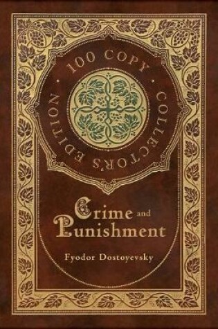 Cover of Crime and Punishment (100 Copy Collector's Edition)