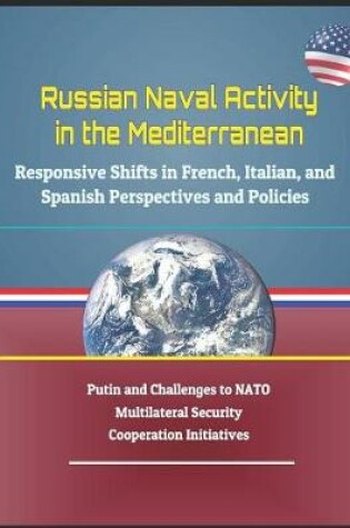 Cover of Russian Naval Activity in the Mediterranean
