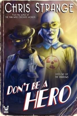 Book cover for Don't Be a Hero