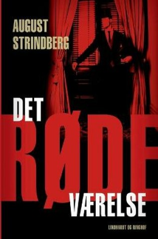 Cover of Det r�de v�relse. Skildringer fra kunstner- og forfatterlivet