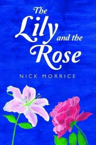 Cover of The Lily and the Rose