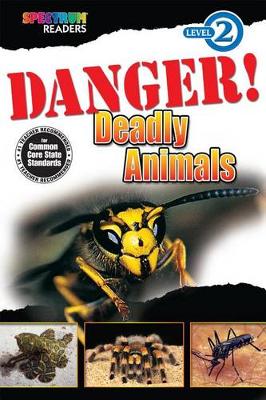 Cover of Danger! Deadly Animals