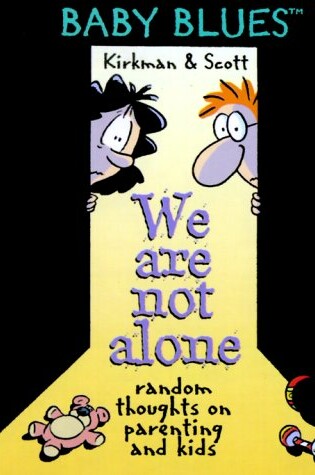 Cover of We are Not Alone