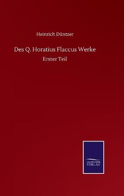 Book cover for Des Q. Horatius Flaccus Werke