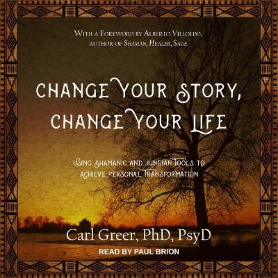 Book cover for Change Your Story, Change Your Life