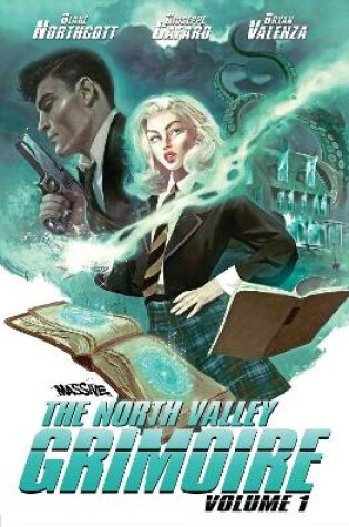 Cover of The  North Valley Grimoire Vol 1