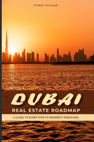 Cover of Dubai Real Estate Roadmap