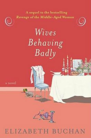 Cover of Wives Behaving Badly