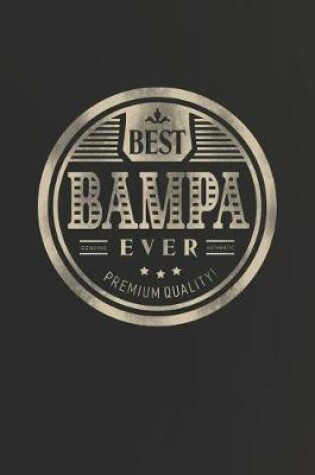 Cover of Best Bampa Ever Genuine Authentic Premium Quality