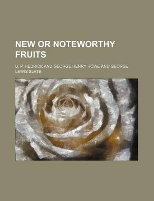 Book cover for New or Noteworthy Fruits