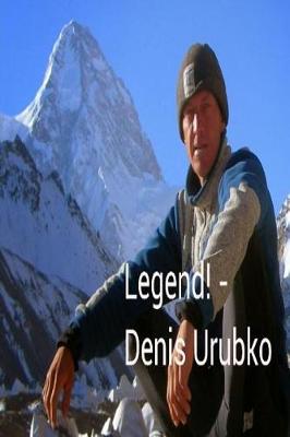 Book cover for Legend - Denis Urubko