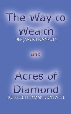 Book cover for Acres of Diamond and the Way to Wealth