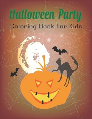 Book cover for Halloween Party Coloring Book for Kids