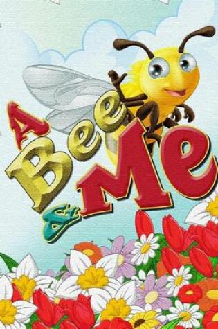 Cover of Bee and Me