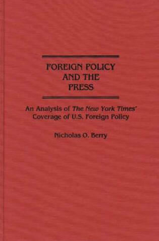 Cover of Foreign Policy and the Press