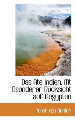 Book cover for Das Ate Indien, MT Bsonderer Rucksicht Auf Aegypten