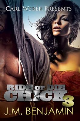 Book cover for Carl Weber Presents Ride Or Die Chick 3