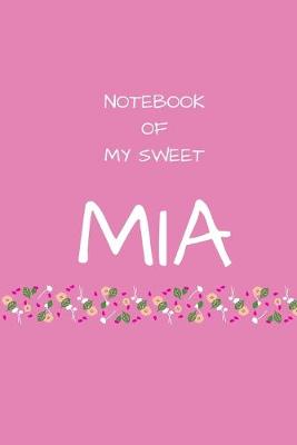 Book cover for Notebook of my sweet Mia