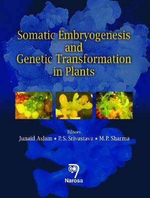 Book cover for Somatic Embryogenesis and Genetic Transformation in Plants