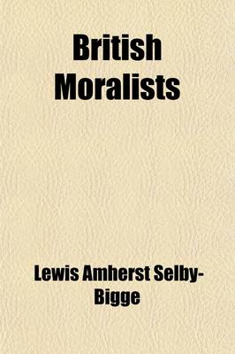 Book cover for British Moralists, Being Selections from Writers Principally of the Eighteenth Century (Volume 2)