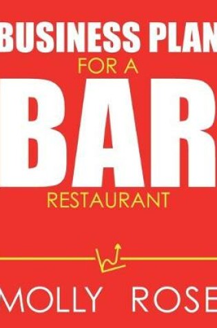 Cover of Business Plan For A Bar Restaurant