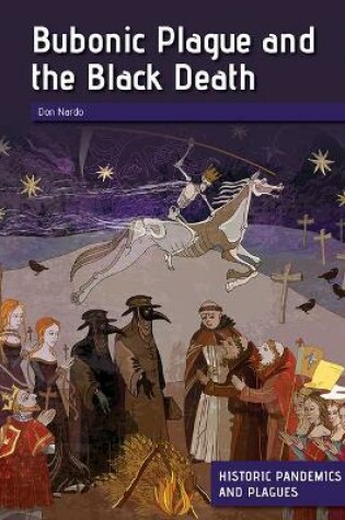 Cover of The Bubonic Plague and the Black Death